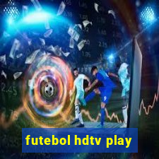 futebol hdtv play